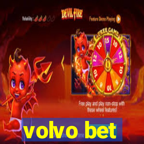 volvo bet